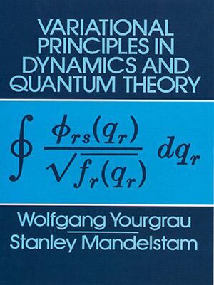 cover image of Variational Principles in Dynamics and Quantum Theory